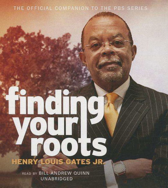 Cover for Henry Louis Gates · Finding Your Roots: the Official Companion to the Pbs Series (Audiobook (CD)) [Unabridged edition] (2014)