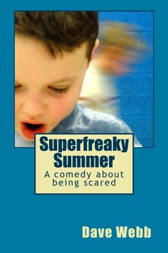 Cover for Dave Webb · Superfreaky Summer (Paperback Book) (2013)