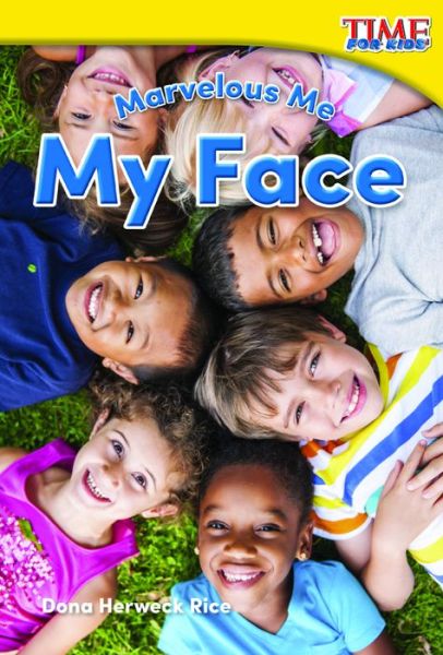 Cover for Dona Herweck Rice · Marvelous Me: My Face (Taschenbuch) (2015)