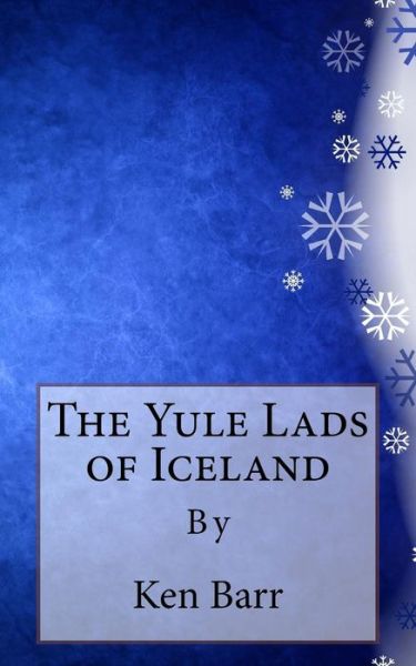 Cover for Ken Barr · The Yule Lads of Iceland (Paperback Book) (2014)