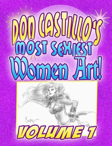 Cover for Don Castillo · Don Castillo's Most Sexiest Women Art Vol.1 (Paperback Bog) (2014)