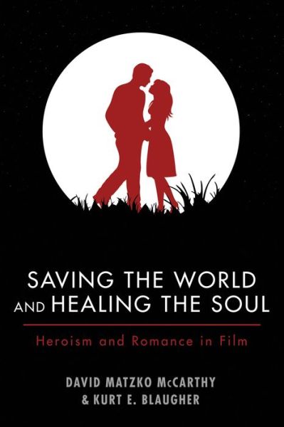 Cover for David Matzko McCarthy · Saving the World and Healing the Soul (Pocketbok) (2017)