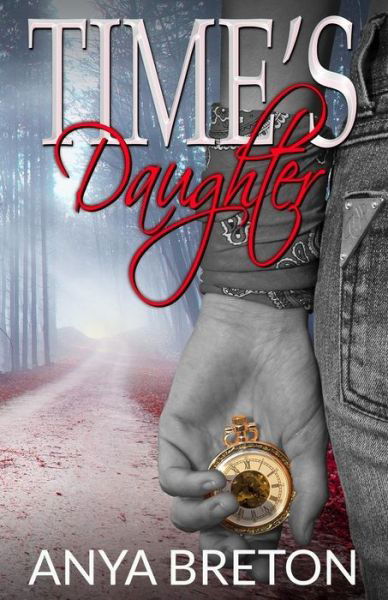 Cover for Anya Breton · Time's Daughter (Paperback Book) (2015)