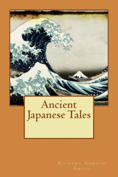 Cover for Richard Gordon Smith · Ancient Japanese Tales (Paperback Book) (2015)