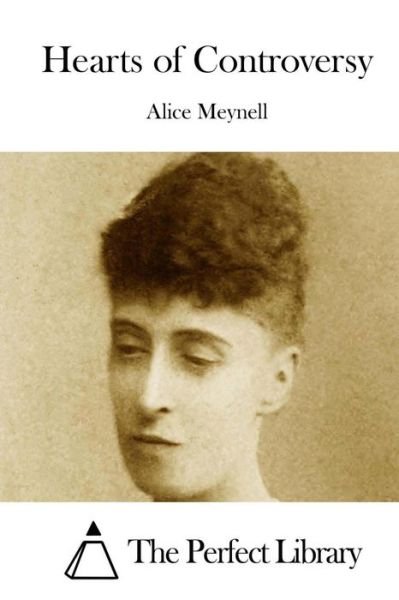 Cover for Alice Meynell · Hearts of Controversy (Paperback Book) (2015)