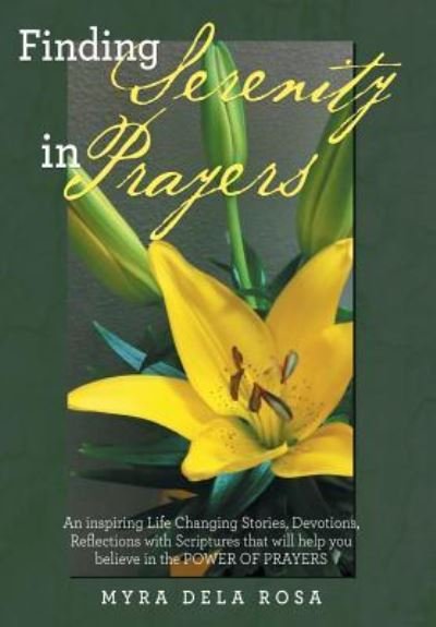 Cover for Myra Dela Rosa · Finding Serenity in Prayers (Hardcover Book) (2016)