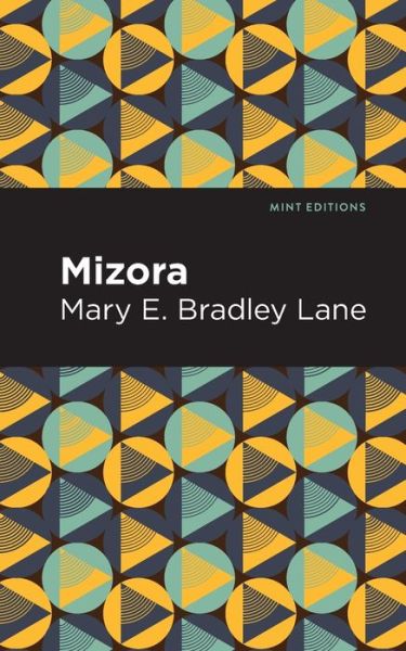 Cover for Mary E. Bradley Lane · Mizora - Mint Editions (Paperback Book) (2022)
