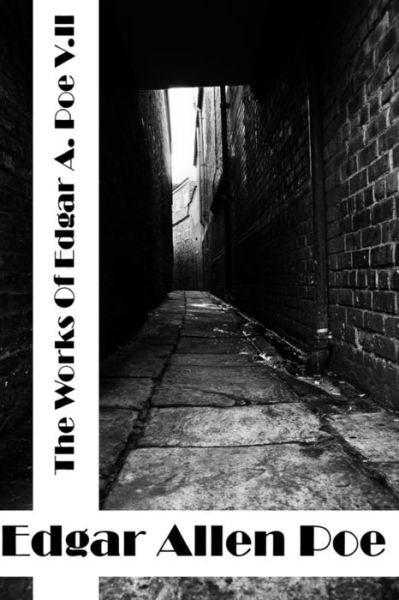 The Works of Edgar Allen Poe Volume Ii: (Edgar Allen Poe Classics Collection) - Edgar Allen Poe - Books - Createspace - 9781514148501 - May 30, 2015