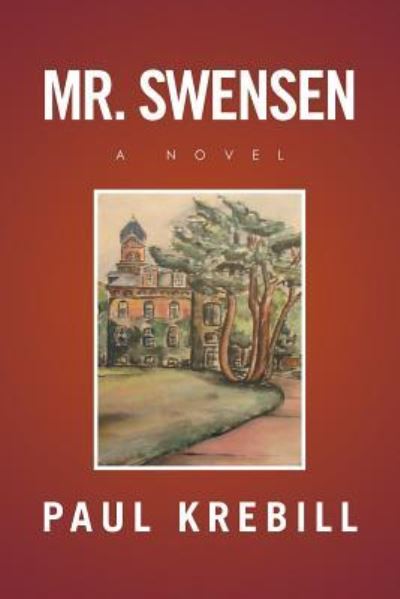 Cover for Paul Krebill · Mr. Swensen (Paperback Book) (2016)