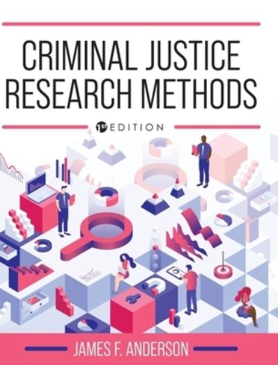 Cover for James F. Anderson · Criminal Justice Research Methods (Book) (2021)