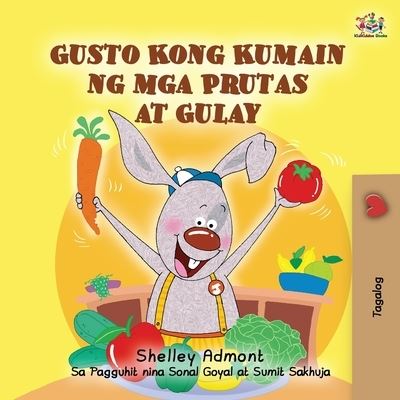 Cover for Shelley Admont · I Love to Eat Fruits and Vegetables (Paperback Book) (2020)