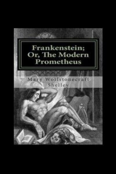 Cover for Mary Wollstonecraft · Frankenstein or the Modern Prometheus (Taschenbuch) (2016)
