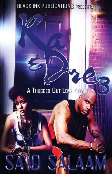 Cover for Sa'id Salaam · Ra &amp; Dre 3 (Paperback Book) (2016)