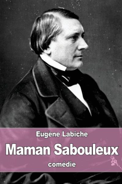 Cover for Eugene Labiche · Maman Sabouleux (Taschenbuch) (2016)