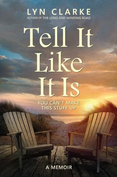 Cover for Lyn Clarke · Tell It Like It Is (Paperback Book) (2016)