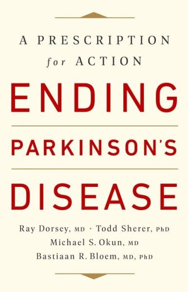 Cover for Bastiaan R. Bloem · Ending Parkinson's Disease: A Prescription for Action (Paperback Book) (2021)