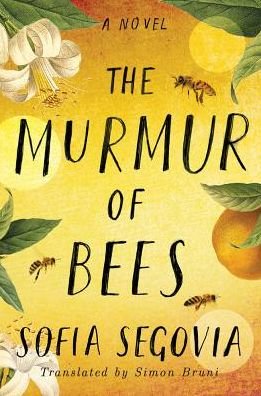 Cover for Sofia Segovia · The Murmur of Bees (Pocketbok) (2019)