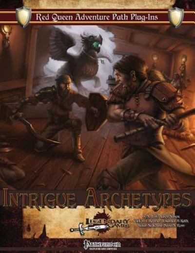 Cover for Legendary Games · Intrigue Archetypes (Paperback Book) (2017)