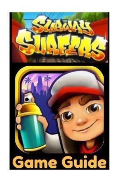 Cover for Mark J · Subway Surfers Game Guide (Paperback Book) (2017)