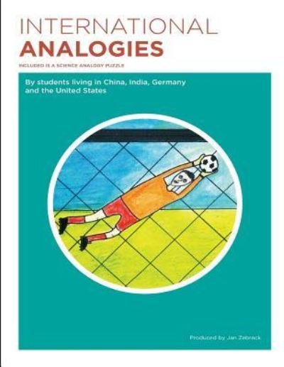 Cover for Jan Zebrack · International Analogies : By students living in China, India, Germany and the United States (Paperback Book) (2017)