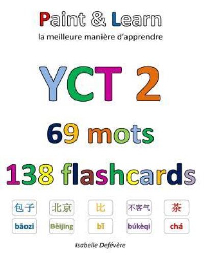 Cover for Isabelle Defévère · YCT 2 69 mots 138 flashcards (Paperback Book) (2017)