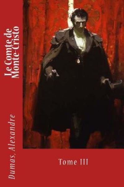Cover for Dumas Alexandre · Le Comte de Monte-Cristo (Taschenbuch) (2017)