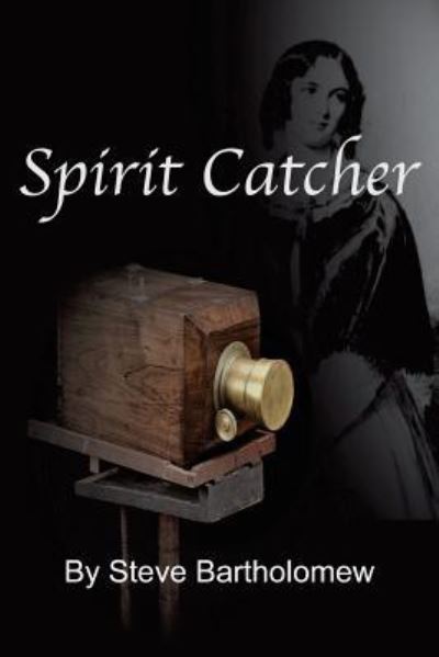 Cover for Steve Bartholomew · Spirit Catcher (Paperback Book) (2017)