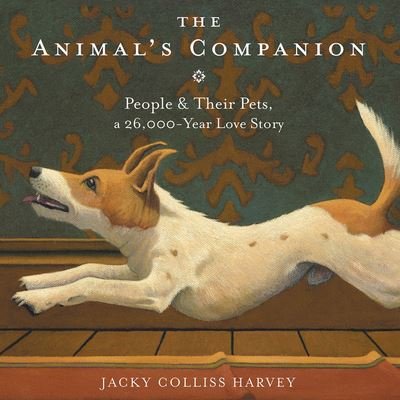 Cover for Jacky Colliss Harvey · The Animal's Companion Lib/E (CD) (2019)