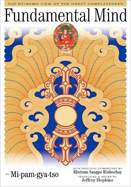Cover for Mi-Pam-Gya-Tso · Fundamental Mind: The Nyingma View of the Great Completeness (Pocketbok) (2006)