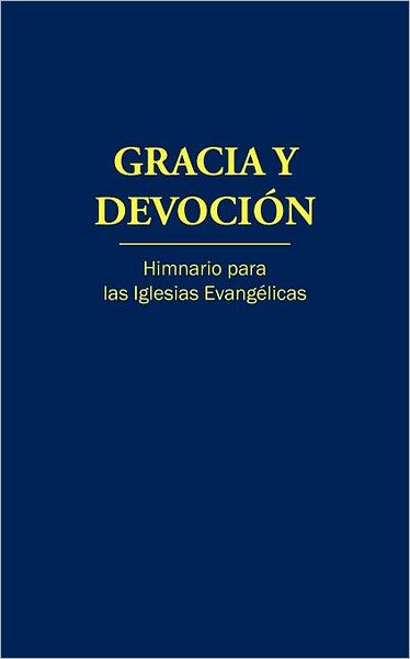 Gracia y Devocion (ibro en rustica) - Letra - J B Cabrera - Books - Casa Nazarena de Publicaciones - 9781563447501 - June 1, 1998