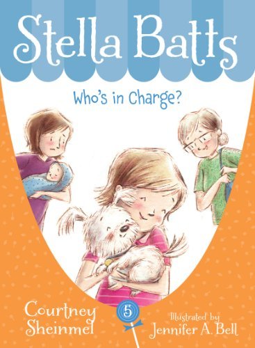 Cover for Courtney Sheinmel · Who's in Charge (Stella Batts) (Paperback Book) (2013)