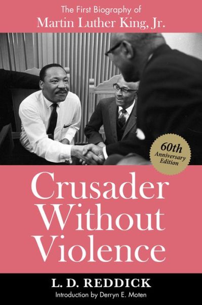 Cover for L.D. Reddick · Crusader Without Violence: The First Biography of Martin Luther King, Jr. (Paperback Book) (2018)