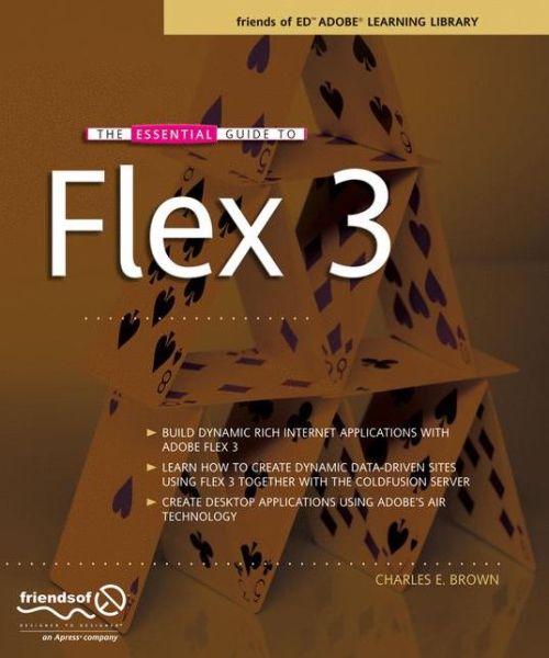 Cover for Charles Brown · The Essential Guide to Flex 3 (Paperback Bog) [1st edition] (2008)