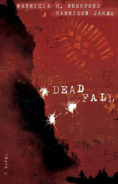 Cover for Harrison James · Deadfall (The Mcallister Files) (Paperback Book) (2004)
