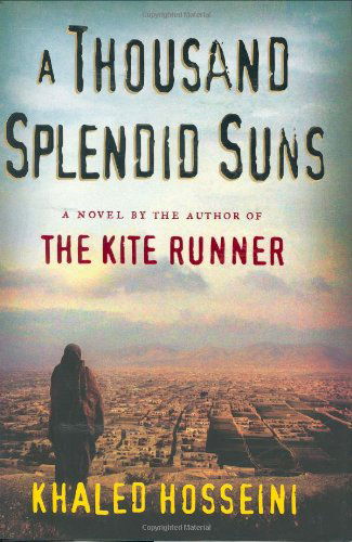 A Thousand Splendid Suns - Khaled Hosseini - Bøger - Penguin Publishing Group - 9781594489501 - 1. juni 2007