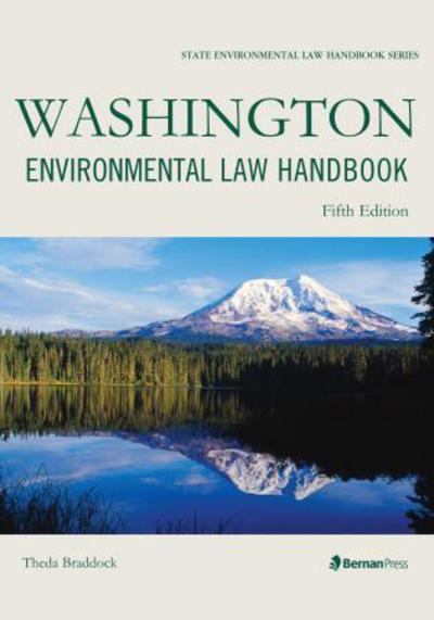 Cover for Theda Braddock · Washington Environmental Law Handbook - State Environmental Law Handbooks (Paperback Book) [Fifth edition] (2015)