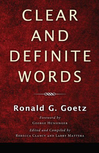 Cover for Ronald G. Goetz · Clear and Definite Words: (Paperback Book) (2010)
