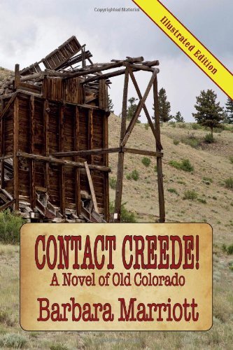 Cover for Barbara Marriott · Contact Creede! a Novel of Old Colorado (Paperback Book) (2011)