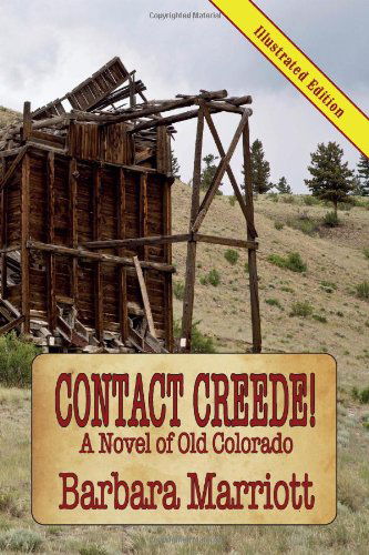 Cover for Barbara Marriott · Contact Creede! a Novel of Old Colorado (Paperback Book) (2011)