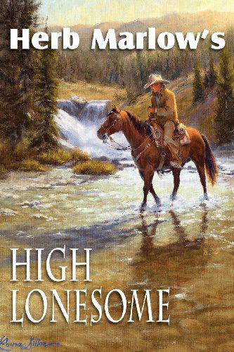 Cover for Herb Marlow · High Lonesome (Paperback Book) (2011)