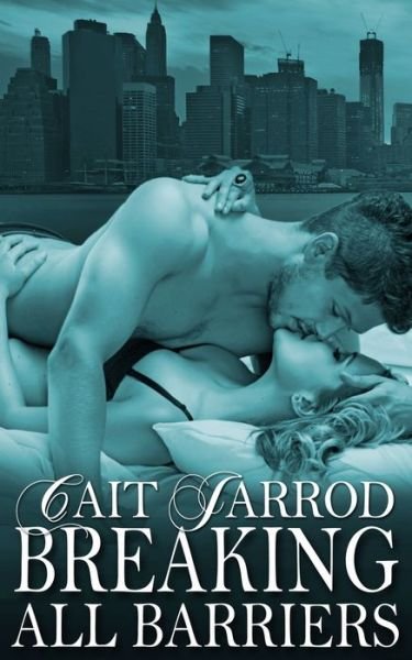 Cover for Cait Jarrod · Breaking All Barriers (Paperback Book) (2015)