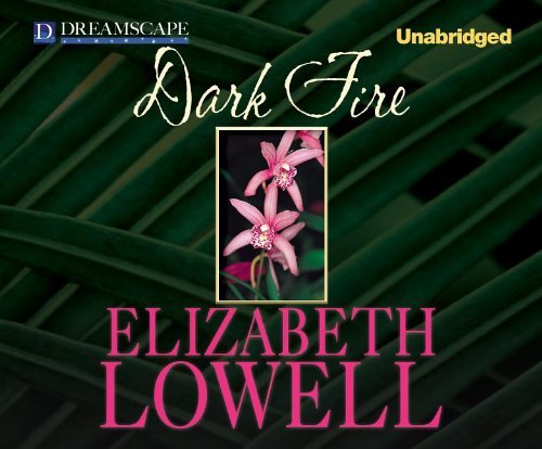 Cover for Elizabeth Lowell · Dark Fire (Mccalls) (Audiobook (CD)) [Unabridged edition] (2013)