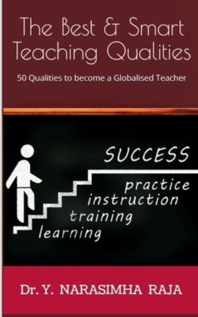Best & Smart Teaching Qualities - Y - Bøger - Notion Press - 9781639409501 - 4. juni 2021