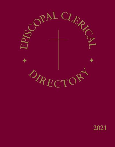 Episcopal Clerical Directory 2021 - Church Publishing - Books - Church Publishing Inc - 9781640654501 - January 6, 2022