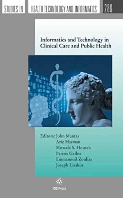 Cover for J. Mantas · Informatics &amp; Technology in Clinical Car - Studies in Health Technology a (Paperback Book) (2022)