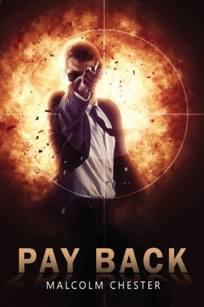 Cover for Malcolm Chester · Pay Back (Taschenbuch) (2019)