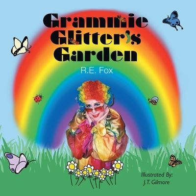 Cover for Ruth Fox · Grammie Glitter's Garden (Paperback Book) (2020)