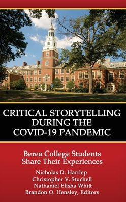 Cover for Nicholas D. Hartlep · Critical Storytelling During the COVID-19 Pandemic (Hardcover Book) (2021)