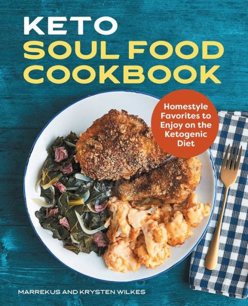 Cover for Marrekus Wilkes · Keto Soul Food Cookbook (Book) (2021)