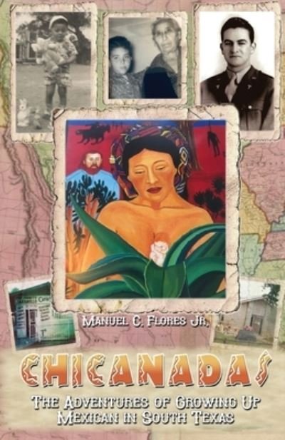 Cover for Manuel C Flores · Chicanadas (Pocketbok) (2020)